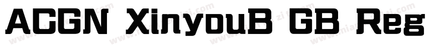ACGN XinyouB GB Regu字体转换
